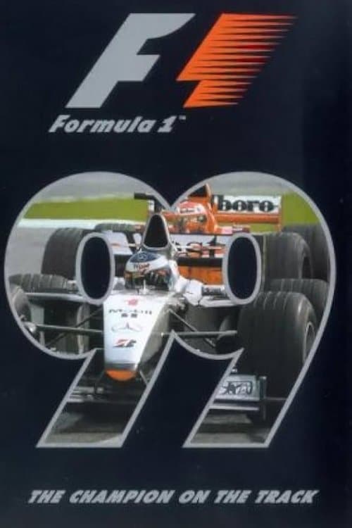 The Champion On The Track: The Official Review Of The 1999 FIA Formula One World Championshipのポスター