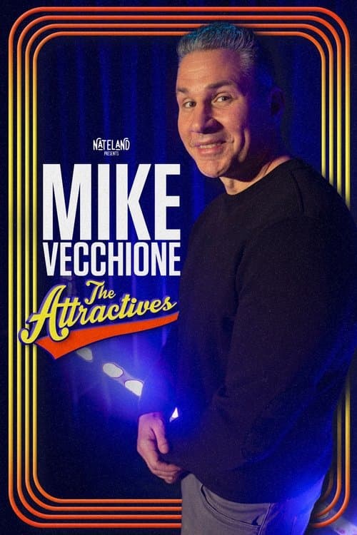 Mike Vecchione: The Attractivesのポスター