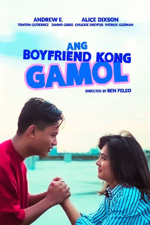 Ang Boyfriend Kong Gamolのポスター