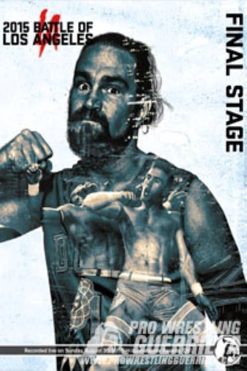 PWG: 2015 Battle of Los Angeles - Final Stageのポスター