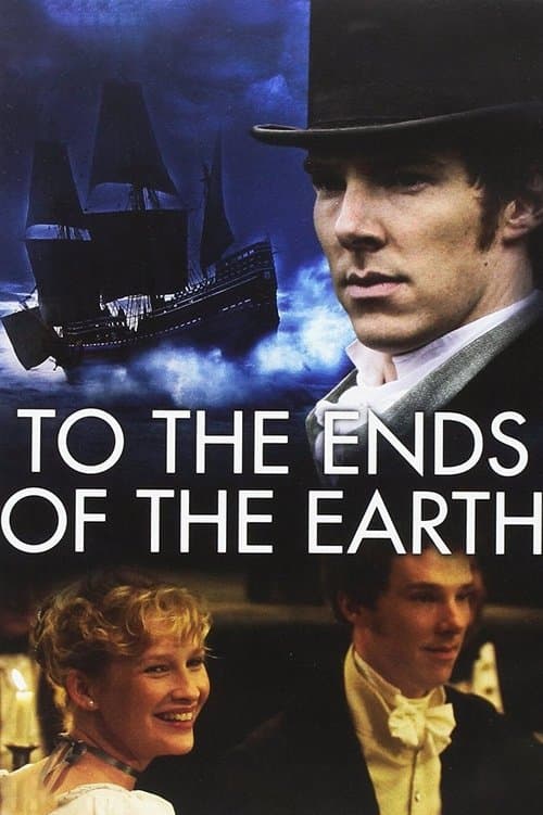 To the Ends of the Earthのポスター