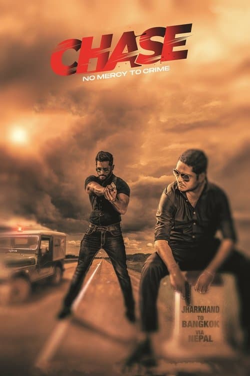 Chase: No Mercy To Crimeのポスター