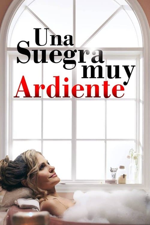 Sueños de pasión: Una suegra muy ardienteのポスター