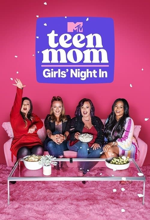 Teen Mom: Girls' Night Inのポスター