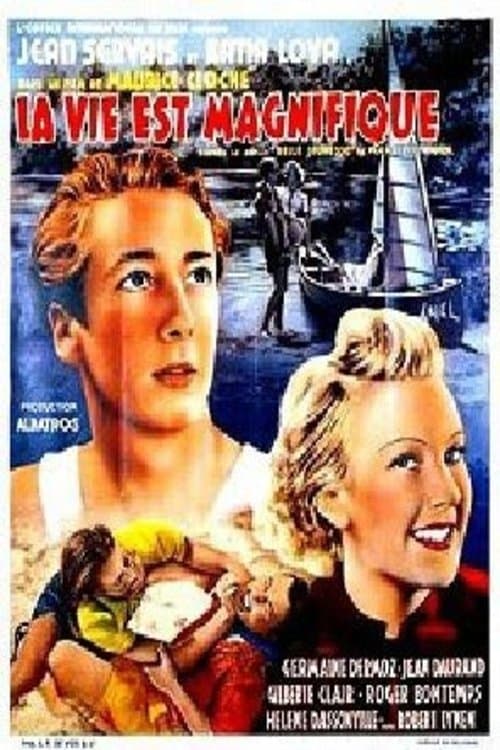 La vie est magnifiqueのポスター