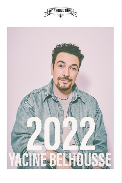 Yacine Belhousse : 2022のポスター