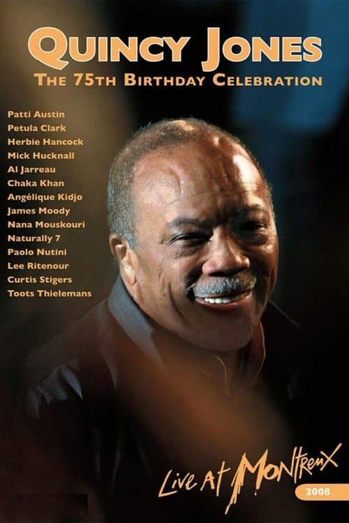 Quincy Jones : 75th Birthday Celebration Live at Montreuxのポスター