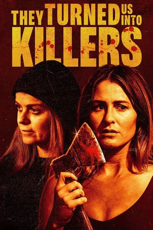 They Turned Us into Killersのポスター