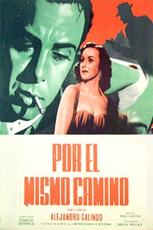 Por el mismo caminoのポスター