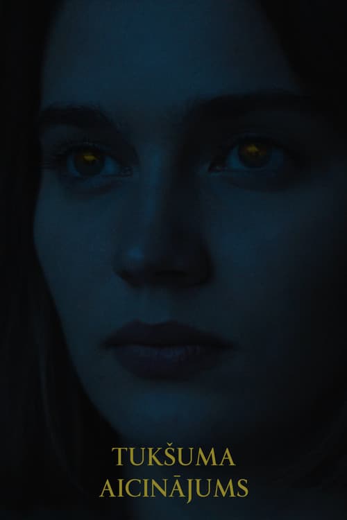 Tukšuma aicinājumsのポスター