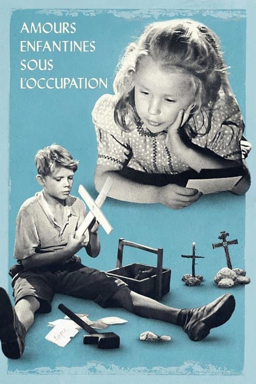 Amours enfantines sous l'occupationのポスター