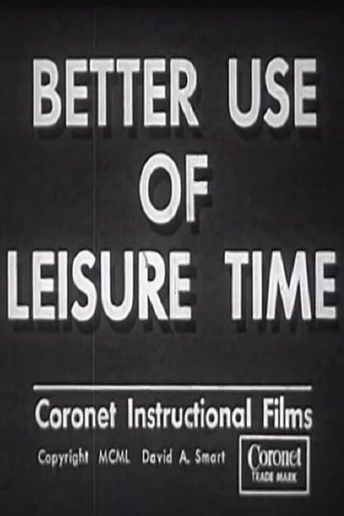 Better Use of Leisure Timeのポスター