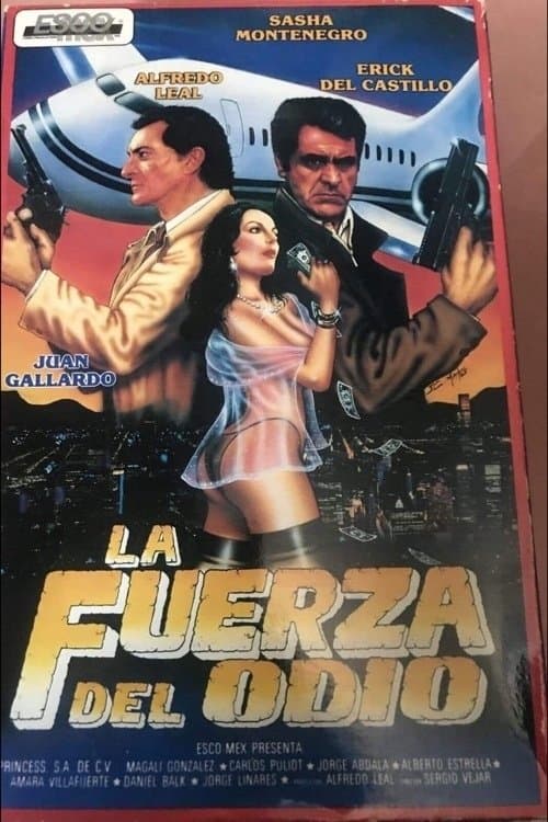 La fuerza del odioのポスター