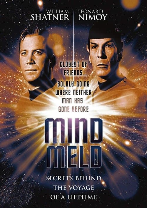 Mind Meld: Secrets Behind the Voyage of a Lifetimeのポスター