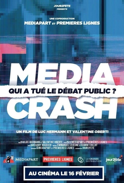 Media Crash : qui a tué le débat public ?のポスター