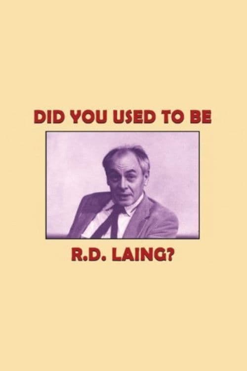 Did You Used to Be R.D. Laing?のポスター