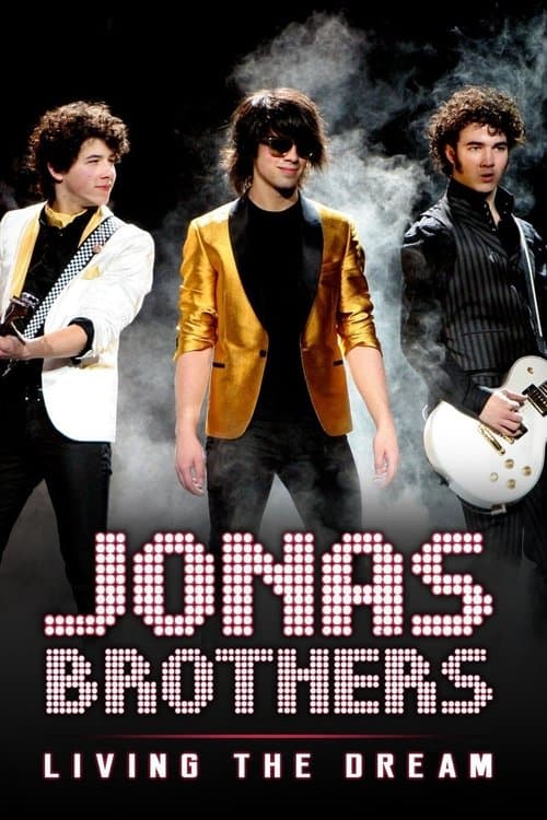 Jonas Brothers: Living the Dreamのポスター
