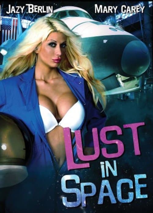 Lust in Spaceのポスター