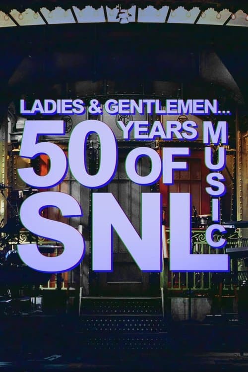 Ladies & Gentlemen... 50 Years of SNL Musicのポスター
