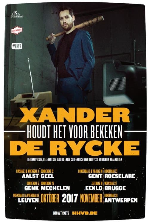 Xander De Rycke: Houdt Het Voor Bekeken 2016-2017のポスター