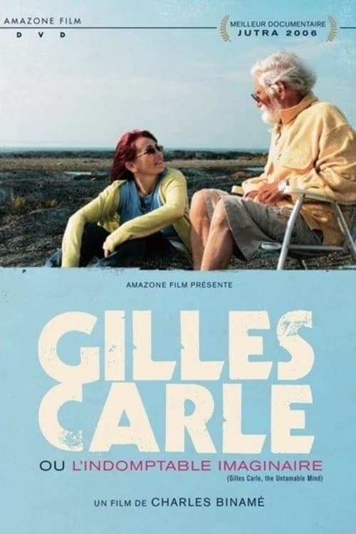 Gilles Carle ou l'indomptable imaginaireのポスター
