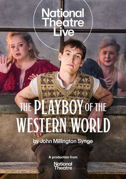 National Theatre Live: The Playboy of the Western Worldのポスター