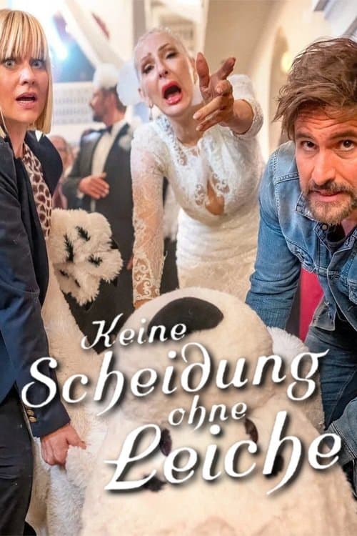 Keine Scheidung ohne Leicheのポスター