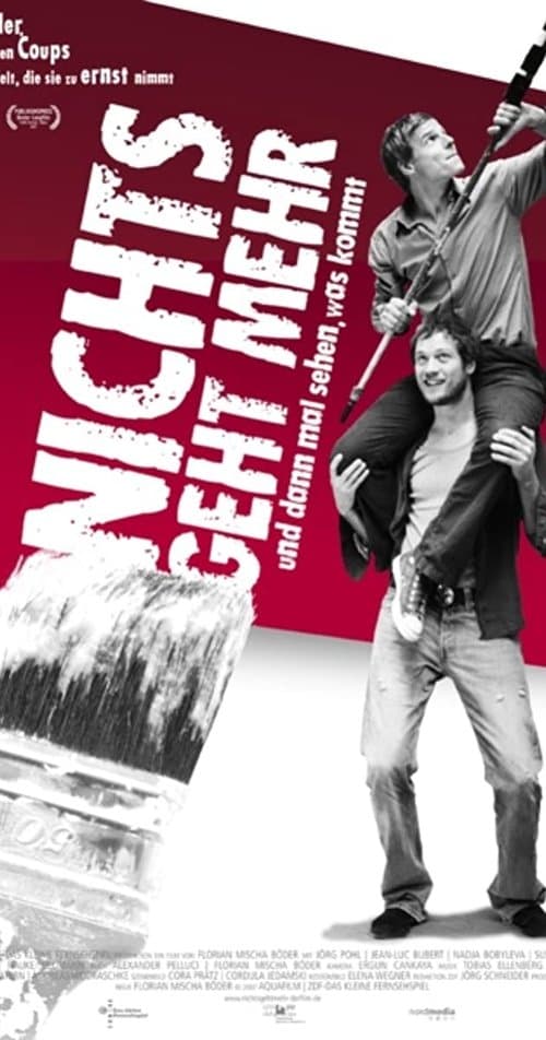 Nichts geht mehrのポスター