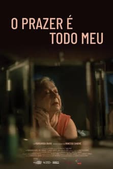 O Prazer é Todo Meuのポスター