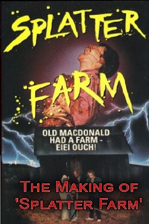 Back to the Farm: The Making of 'Splatter Farm'のポスター