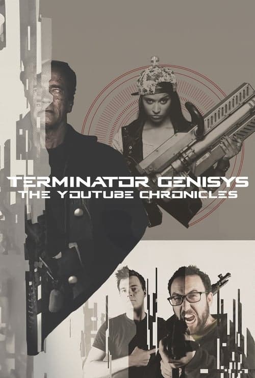 Terminator Genisys: The YouTube Chroniclesのポスター