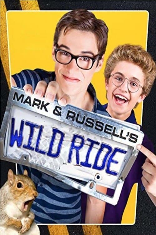 Mark & Russell's Wild Rideのポスター