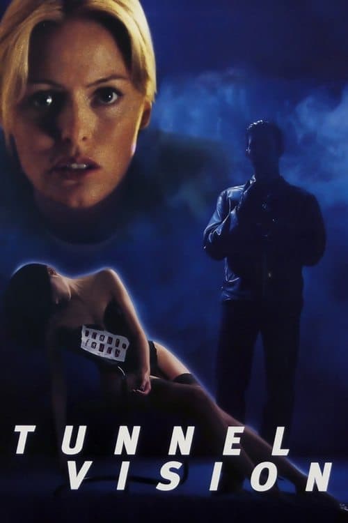Tunnel Visionのポスター