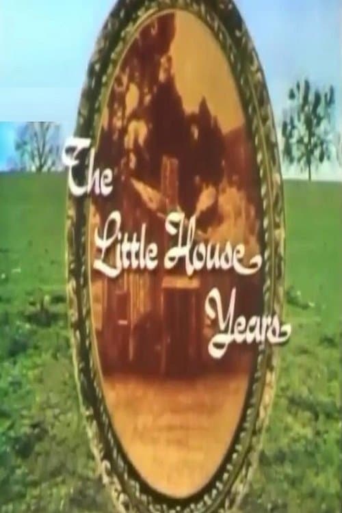 The Little House Yearsのポスター