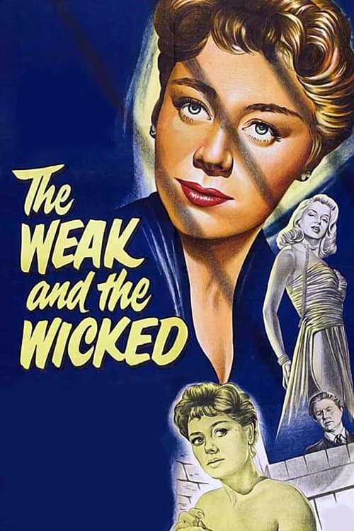 The Weak and the Wickedのポスター