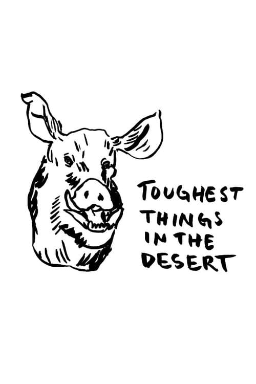 Toughest Things in the Desertのポスター
