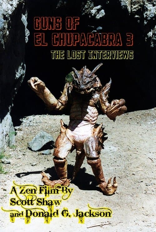 Guns of El Chupacabra 3: The Lost Interviewsのポスター