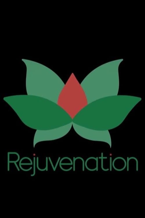 Rejuvenationのポスター