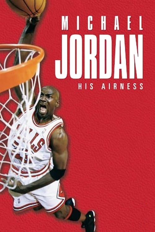 Michael Jordan: His Airnessのポスター