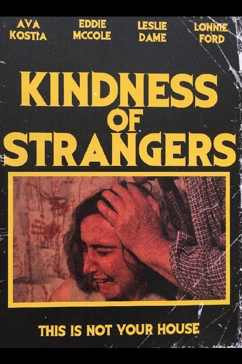 Kindness of Strangersのポスター