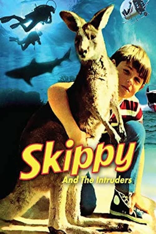 Skippy and the Intrudersのポスター