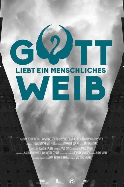 Gott liebt ein menschliches Weibのポスター