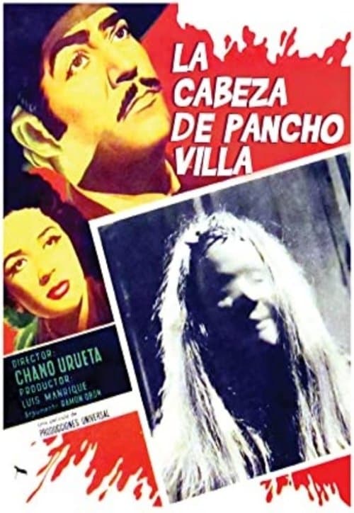 La cabeza de Pancho Villaのポスター