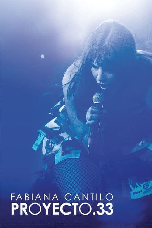 Fabiana Cantilo Proyecto 33 en Vivoのポスター