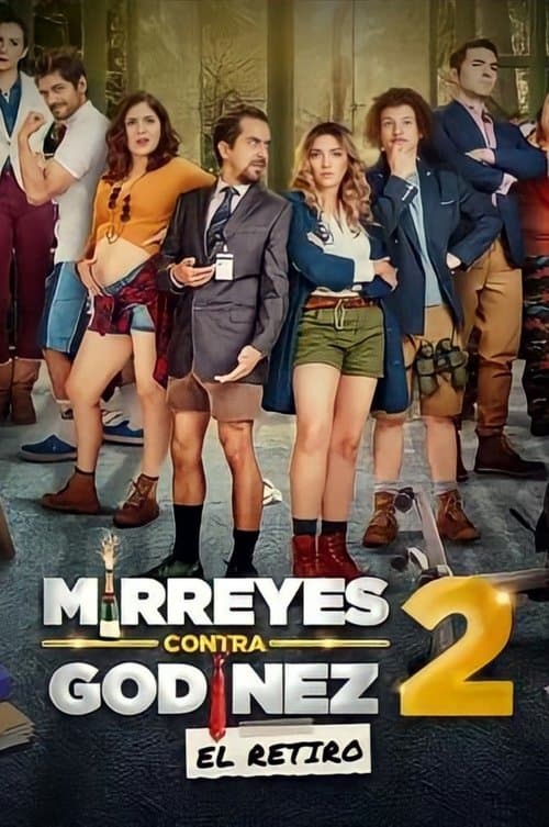 Mirreyes contra Godínez 2: El retiroのポスター
