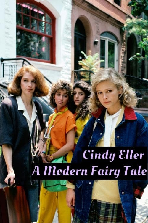 Cindy Eller: A Modern Fairy Taleのポスター