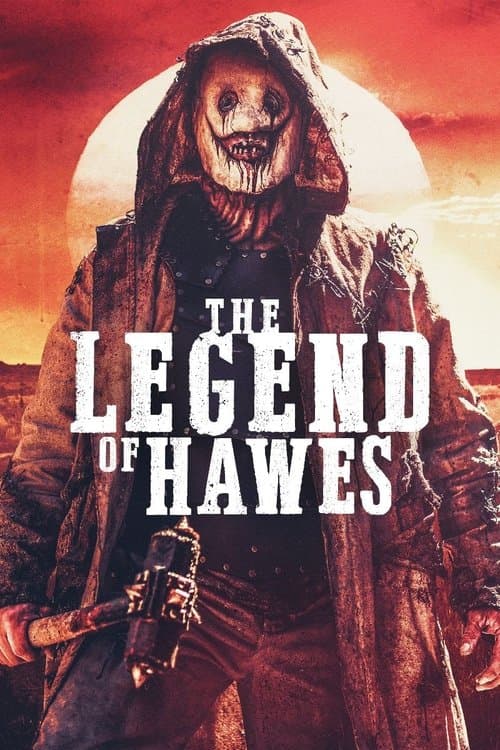 The Legend of Hawesのポスター