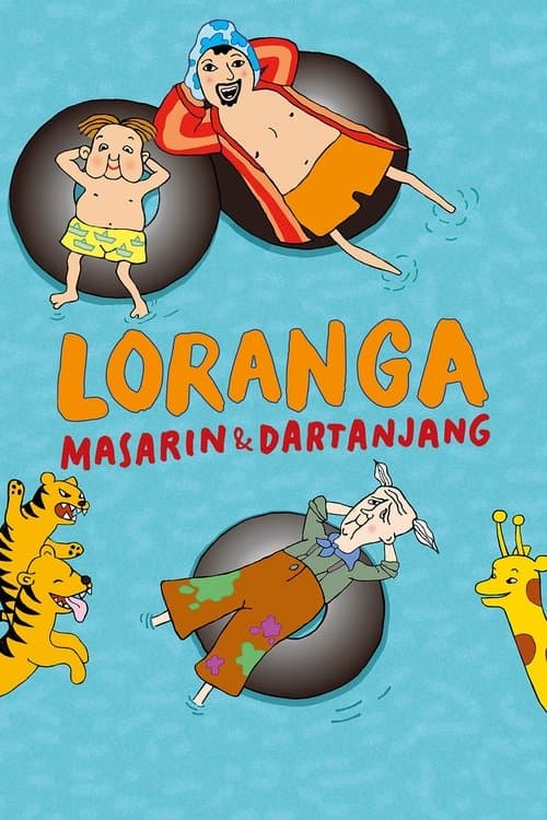 Loranga, Masarin & Dartanjangのポスター