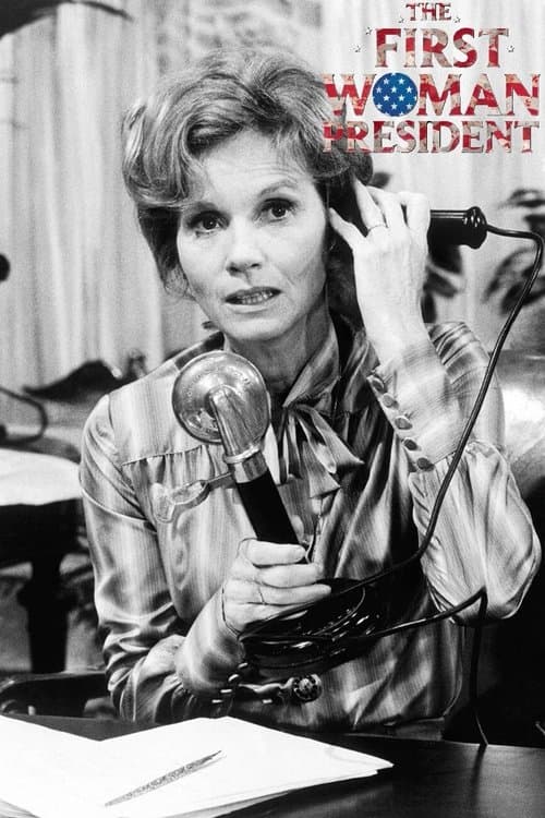 The First Woman Presidentのポスター