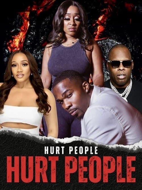 Hurt People Hurt Peopleのポスター
